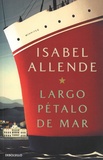 Isabel Allende - Largo petalo del mar.
