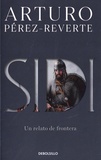 Arturo Perez Reverte - Sidi - Un relato de frontera.