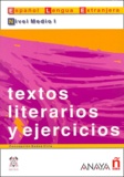 Concepcion Bados Ciria - Textos Literarios Y Ejercicios. Nivel Medio 1.