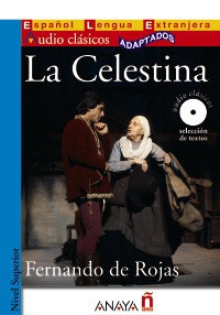 Fernando de Rojas - La Celestina. 1 CD audio