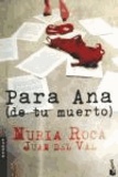 Nuria Roca et Juan del Val - Para Ana.