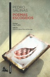 Pedro Salinas - Poemas escogidos.