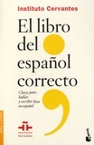 Florentino Paredes Garcia et Salvador Alvaro Garcia - El libro del español correcto - Claves para hablar y escribir bien en español.