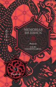 Laura Gallego Garcia - Memorias de Idhun Tome 6 : Génesis.