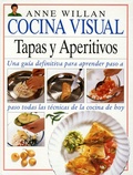 Anne Willan - Cocina visual - Tapas y Aperitivos.