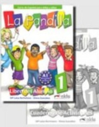 Maria-Luisa Hortelano et Elena Gomez - La pandilla - Pack en 2 volumes : Libro del Alumno 1 ; Cuaderno de Acitidades.
