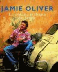 Jamie Oliver - La cocina italiana de Jamie Oliver.