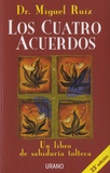 Miguel Ruiz - Los Cuatro Acuerdos - Un libro de sabiduria tolteca.