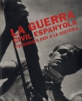 david Balsells et Jordi Berrio - La Guerra civil espanyol - Fotografs per a la historia.