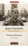Juan Goytisolo - Ensayos literarios (1967-1999) - Obras completas VI.