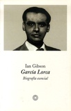 Ian Gibson - Garcia Lorca. Biografia Esencial.
