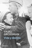 Wassili Grossman - Vida y destino.
