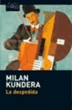 Milan Kundera - La despedida.