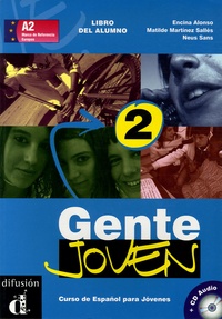 Encina Alonso et Matilde Martinez Sallés - Gente joven 2 - Curso de Espanol para Jovenes. 1 CD audio