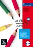 Emmanuel Godard et Philippe Liria - Les clés du nouveau DELF B1 - Tout pour réussir le DELF nouvelle formule. 1 CD audio
