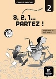 Emilie Lerin - 3,2,1... partez ! Cours de français pour enfants Niveau 2 - Cahier d'exercices A1.