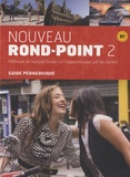  Maison des langues - Nouveau Rond-Point 2 B1 - Guide pédagogique. 1 Cédérom