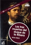 Rosa Ribas - Las tres muertes del Duque de la Ribera - B1. 1 CD audio MP3