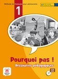  Maison des langues - Pourquoi pas ! Ressources pédagogiques - Méthode de français pour adolescents A1. 3 Cédérom