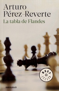 Arturo Pérez-Reverte - La tabla de Flandes.