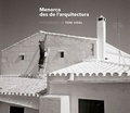 Toni Vidal - Menorca des de l'arquitectura.