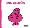 Roger Hargreaves - Mr. Gloton.