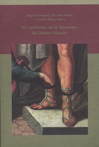 Miguel Donoso - El cautiverio en la literatura del Nuevo Mundo.