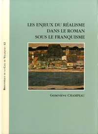 Geneviève Champeau - Les enjeux du réalisme dans le roman sous le franquisme.