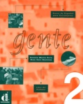 Neus Sans Baulenas et Ernesto Martin Peris - Gente 2 - Libro del profesor.