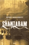 Gregory David Roberts - Shantaram.