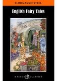 Flora Annie Steel - English Fairy Tales.