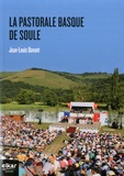 Jean-Louis Davant - La pastorale basque souletine.