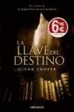 Glenn Cooper - La llave del destino.