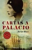Jorge Diaz - Cartas a Palacio.