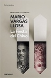 Mario Vargas Llosa - La Fiesta del Chivo.