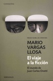 Mario Vargas Llosa - El viaje a la ficcion - El mundo de Juan Carlos Onetti.