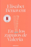 Elisabet Benavent - En los zapatos de Valeria.