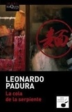 Leonardo Padura - La cola de la serpiente.