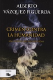 Alberto Vázquez-Figueroa - Crimen contra la humanidad.