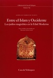 Mercedes Garcia-Arenal - Entre el Islam y Occidente - Los judios magrebies en la Edad Moderna.
