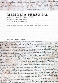 Oscar Jané et Patrice Poujade - Memoria personal - Construccio i projeccio en primera persona a l'època moderna.