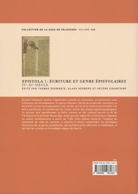 Epistola. Volume 1, Ecriture et genre épistolaires (IVe-XIe siècle)