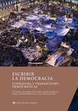 Anne-Laure Bonvalot et Anne-Laure Rebrayend - Escribir la democracia - Literatura y transiciones democraticas.