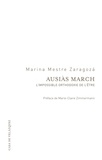 Marina Mestre Zaragoza - Ausias March - L'impossible orthodoxie de l'être.