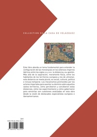 Las distancias en el gobierno de los imperios ibéricos. Concepciones, experiencias y vínculos, textes en espagnol et en portugais
