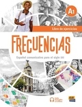 Francisca Fernandez et Emilio Marin - Frecuencias A1 - Libro de ejercicios.