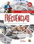 Esteban Bayón et Carmen Cabeza - Frecuencias b2.2 - Libro de ejercicios.