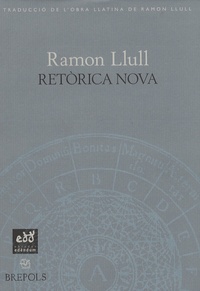 Ramon Llull et Josep Batalla - Retorica nova.