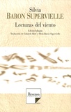 Silvia Baron Supervielle - Lectures du vent - Edition bilingue français-espagnol.