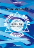 Nita Mocanu - Manuel de Reiki III - Troisième degré.